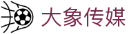 大象传媒-大象传媒在线-大象传媒官方网站